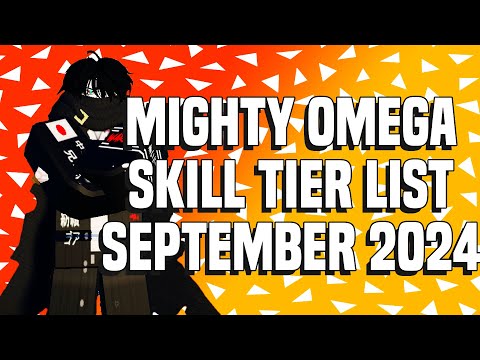 Mighty Omega Skill Tier List (September 2024)