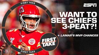 Do you want to see a Chiefs 3-peat? Can Lamar Jackson become MVP favorite?! | First Take