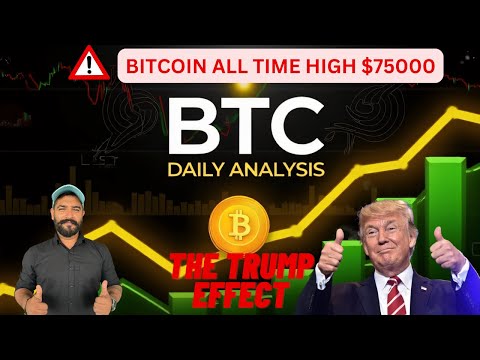 BTC NEW ATH $75000 BULL RUN 🚀 (Trump Pump) | Bitcoin News Today & Alt Season Update #bitcoin #trump