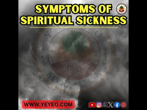 Symptoms of Spiritual Sickness