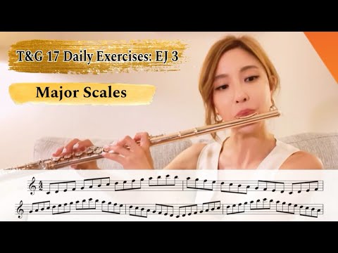 EJ 3 : "Major Scales" from Taffanel and Gaubert 17 Daily Exercises #17daysofTG #타파넬고베르