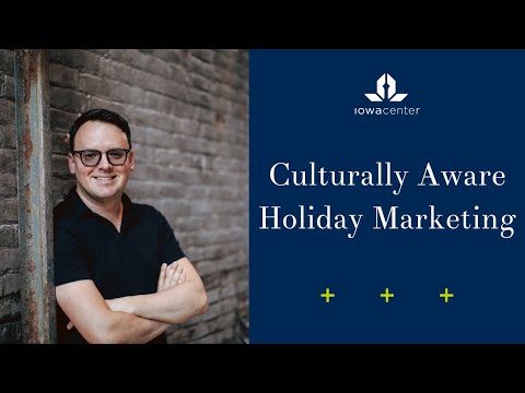 Culturally Aware Holiday Marketing