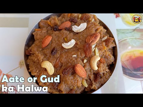 सर्दियों में जरुर बनाए ये गुड आटे का हलवा। Gud Aate Ka Halwa | Halwa recipe | Aata Halwa