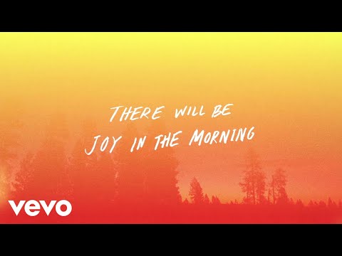 Tauren Wells - Joy In The Morning (Lyric Video)