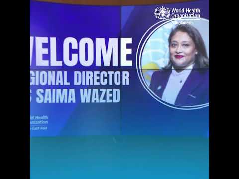 Saima Wazed: Bangladesh's Health Visionary in WHO SEARO