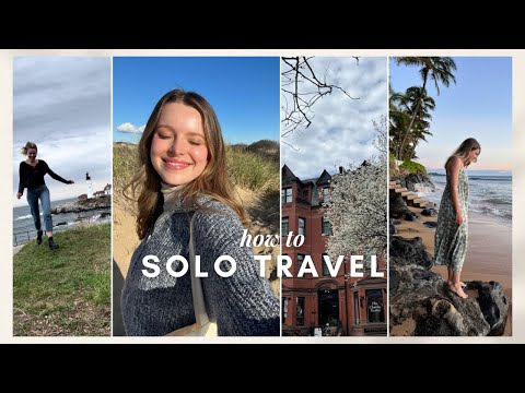 How to Solo Travel | tips, safety, planning, enjoying it, living in the moment!