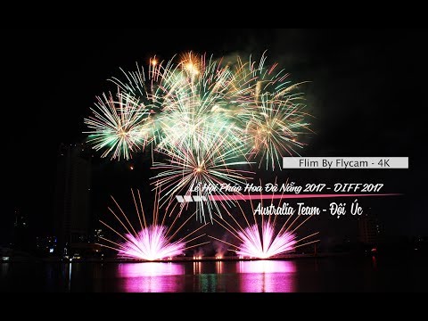 Da Nang International Fireworks Festival 2017 - Australia Team - 24/06/2017