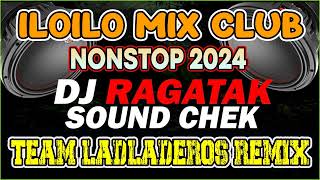 HIGH QUALITY SOUNDCHECK LOVESONG NONSTOP 💥 BATTLEMIX 2024 🔥NEW RAGATAK  REMIX 2024