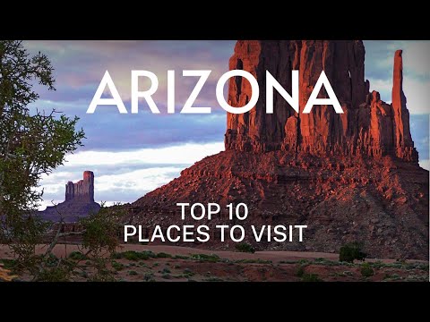 Arizona Top 10 Destinations Travel Video