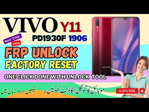 Vivo Y11 (PD1930F) 1906 Factory Reset and FRP Unlock Guide using UnlockTool