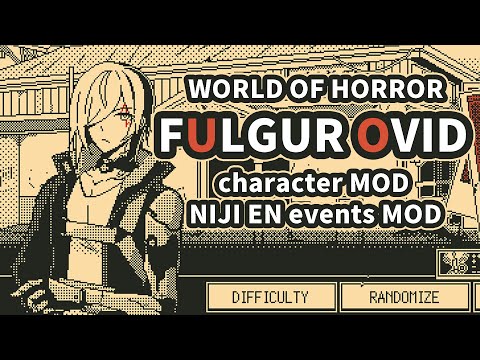 Fulgur Ovid + NIJI EN events MOD for WORLD OF HORROR