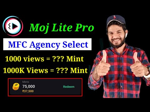 MFC selection agency | 1000 views pe kitne paise milte hai | mint in 1000 views | moj lite Mfc