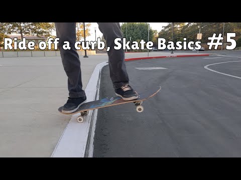 Skate Basics #5: How to ride off a curb