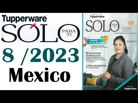 SOLO PARA  TI  TUPPER  TIPS  8 /  2023  CATÁLOGO  TUPPERWARE MEXICO