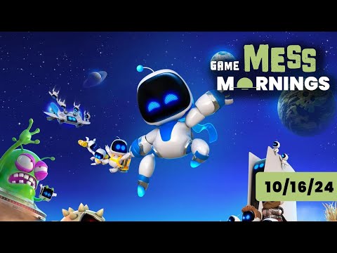 Astro Bot Speedrun Levels Coming Thursday | Game Mess Mornings 10/16/24