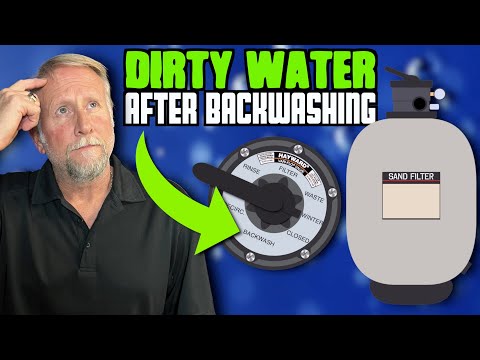 Dirty Water After Backwashing Pool?