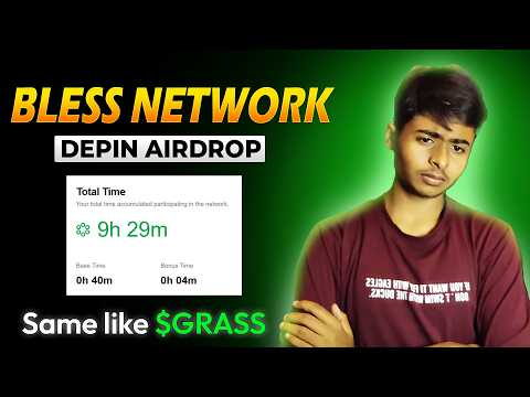 🔥YOU ARE SUPER EARLY | Bless Network Node Run Depin Airdrop Detail Video Guide!