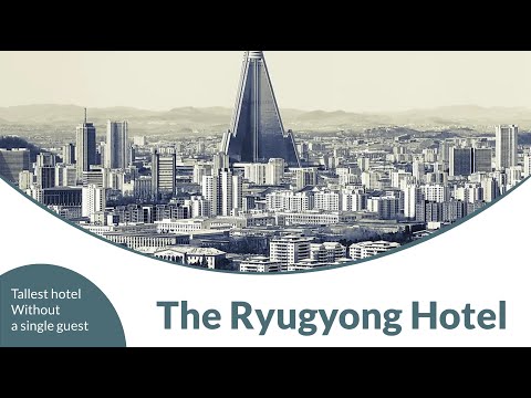 The Ryugyong Hotel - Tallest hotel without a single guest