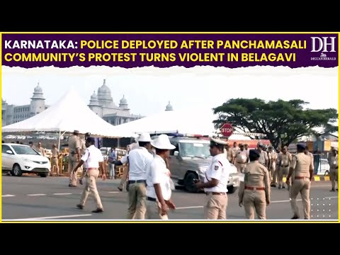 Karnataka Police deployed after Panchamasali community’s protest turns violent in Belagavi