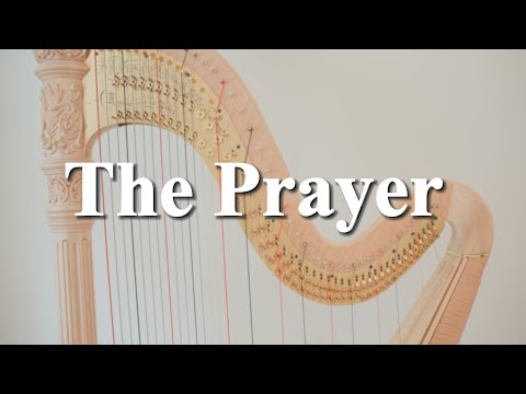 The Prayer - Céline Dion, Andrea Bocelli - Harp Cover