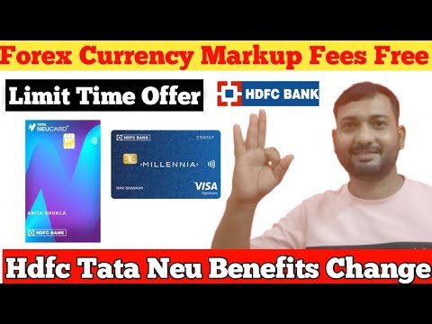 Hdfc Tata Neu Credit card Benefits Change and Foreign Currency markup Fees Free