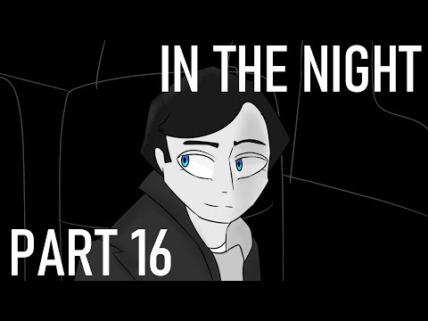 In The Night || Anything MAP Part 16 [Red Eye]