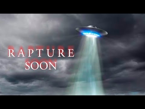 RAPTURE ALERT 🔔 💥🚨closer than we Think