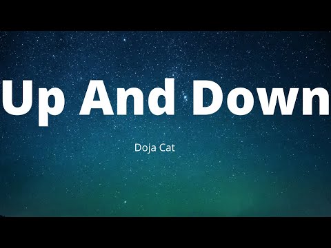 Doja Cat - Up And Down ( Song Lyrics)