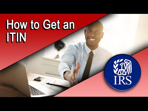 How to Get an Individual Taxpayer Identification Number