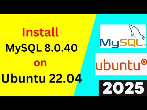 Install MySQL 8.0.40 on Ubuntu 22.04 in Under 5 Minutes! | MySQL 8.0.40 on Linux | 2025 Updated