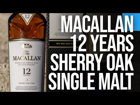 EP52 The Macallan 12 Years Old Sherry Oak Cask Review