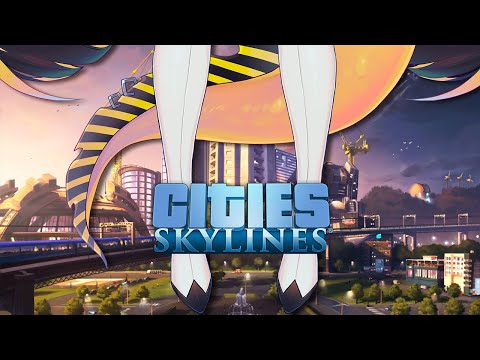 【CITY SKYLINES】DON'T trust me