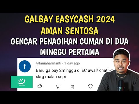 Galbay EasyCash 2024 Aman Sentosa‼️Gencar Penagihan Cuman Di 2 Minggu Pertama! Indodana, EasyCash