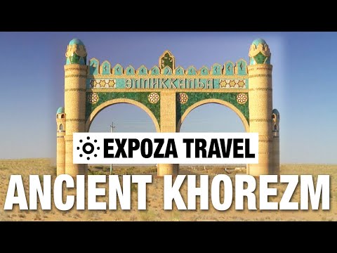 Ancient Khorezm (Uzbekistan) Vacation Travel Video Guide