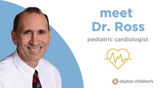 Meet Dr. Ross, pediatric cardiologist at Dayton Children's Hospital