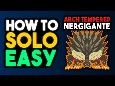 How To Solo Arch Tempered Nergigante (Easiest Method) - Monster Hunter World AT Nergigante Guide