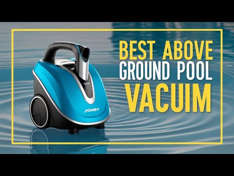 Top 5 Best Above Ground Pool Vacuum 2025