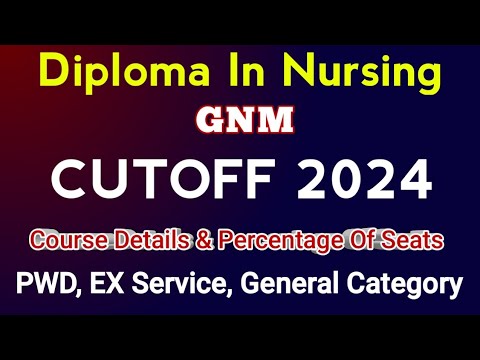 Dipoma Nursing Expected Cutoff 2024 & course Details