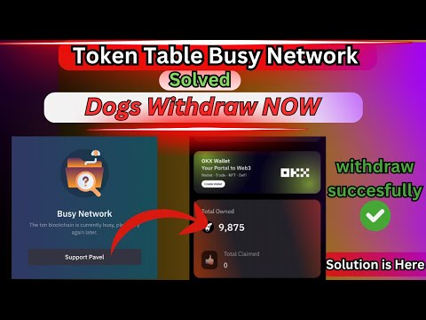 Dogs Withdraw Now | Claim Token | token table busy network | Dogs token claim issue Solved