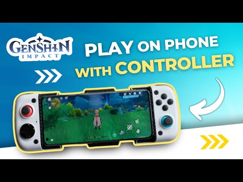 How to Play Genshin Impact on Your Phone with a Controller