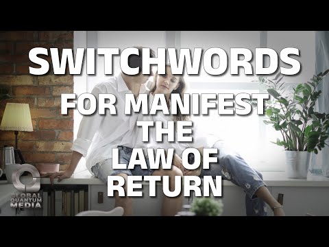 Switchwords for manifest the law of return