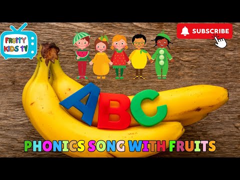 The ABC Song Fruit Phonics Song for toddlers | Learn Fruits from A to Z | Phonics Song |ABCD #fruits