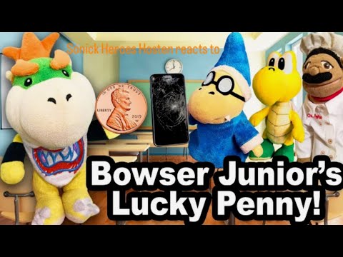 Sonick Heroes Hosten reacts to Sml Bowser Junior’s lucky penny