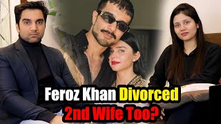 Feroz Khan Divorced His 2nd Wife Zainab Feroz? Shocking Story Revealed! MR NOMAN VLOGS