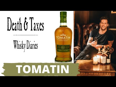 TOMATIN Whisky Scotch Whisky Tasting/Review Whisky Diaries at Death and Taxes