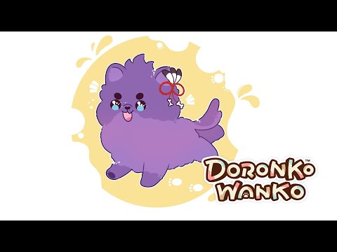 【DORONKO WANKO 】 WHO LET THE DOGS OUT? WHO? WHO WHO WHO?