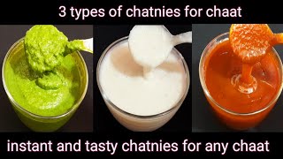 Chutney|3 types of chatnies for chaat|Instant and tasty Chatfield for any chaat| Hindi Sindhi Food