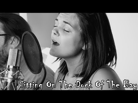 Sittin' On The Dock of the Bay | Otis Redding Cover