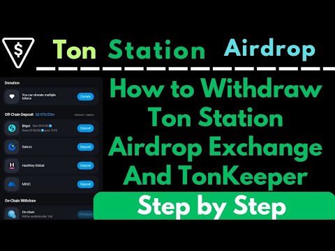 Ton Station Airdrop Withdraw | Onchain Withdraw | Exchange Withdraw | Gatio Withdraw |