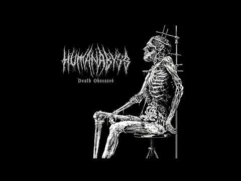 Human Abyss - Death Obsessed (Full-length : 2024)